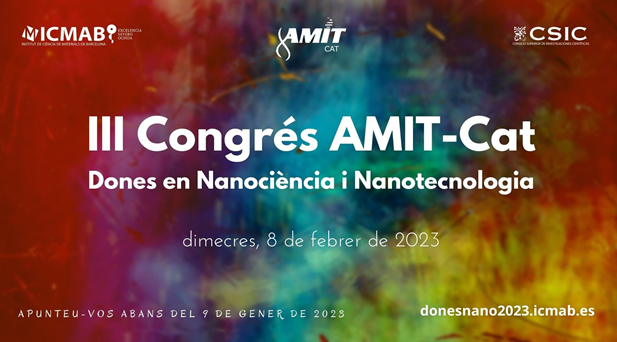 III Congrés AMIT-Cat: Dones en Nanociència i Nanotecnologia