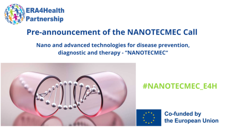 Se publica el pre anuncio de la convocatoria para proyectos transnacionales: “Nano and advanced technologies for disease prevention, diagnostic and therapy (NANOTECMEC)”